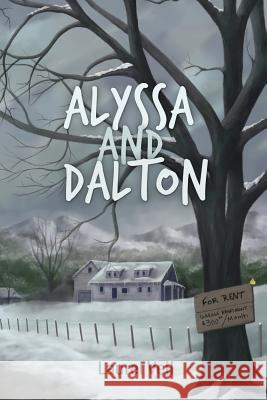 Alyssa and Dalton Laurel Veil 9781492301325 Createspace Independent Publishing Platform - książka