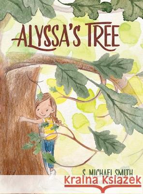 Alyssa's Tree S. Michael Smith Siski Kalla 9781964475264 Bisb - książka
