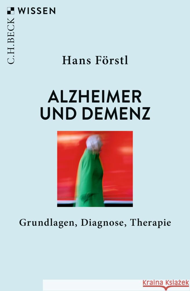 Alzheimer und Demenz Förstl, Hans 9783406775574 Beck - książka