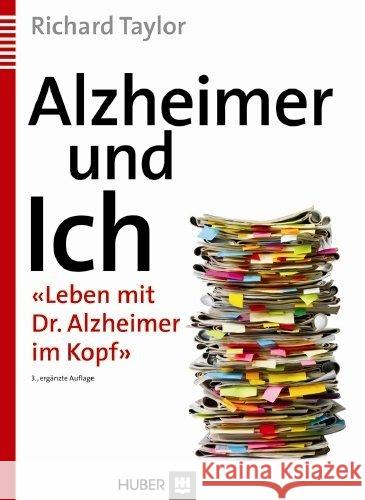 Alzheimer und Ich : «Leben mit Dr. Alzheimer im Kopf» Taylor, Richard 9783456850269 Huber, Bern - książka