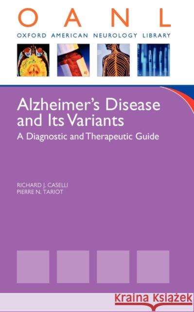 Alzheimer's Disease and Other Dementias: A Clinician's Guide to Diagnosis and Management Caselli, Richard 9780195393385 Oxford University Press - książka