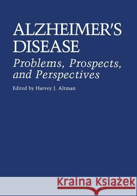 Alzheimer's Disease: Problems, Prospects, and Perspectives Fisher, Abraham 9781461564164 Springer - książka