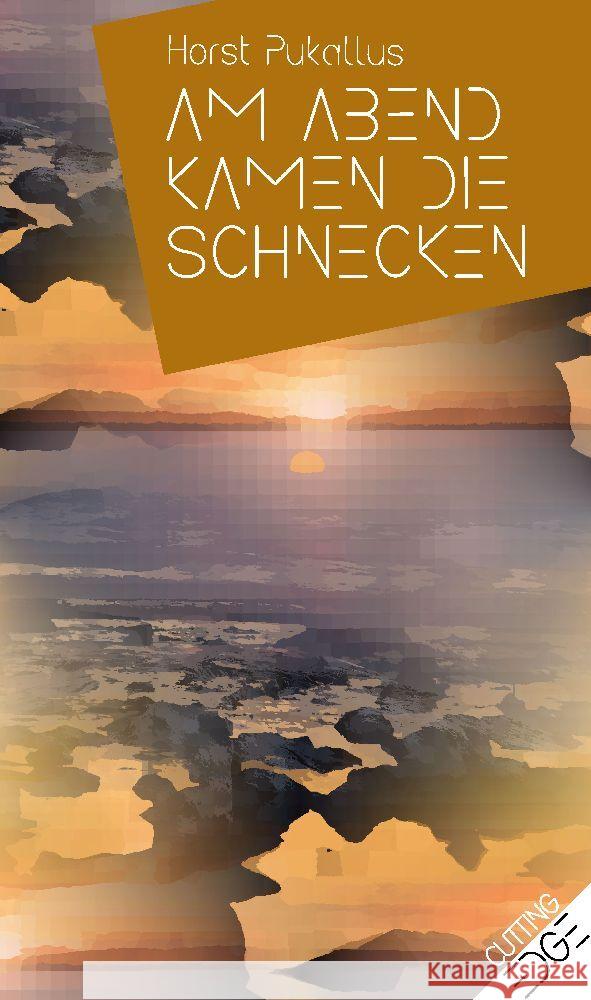 Am Abend kamen die Schnecken Pukallus, Horst 9783957653062 p.machinery - książka