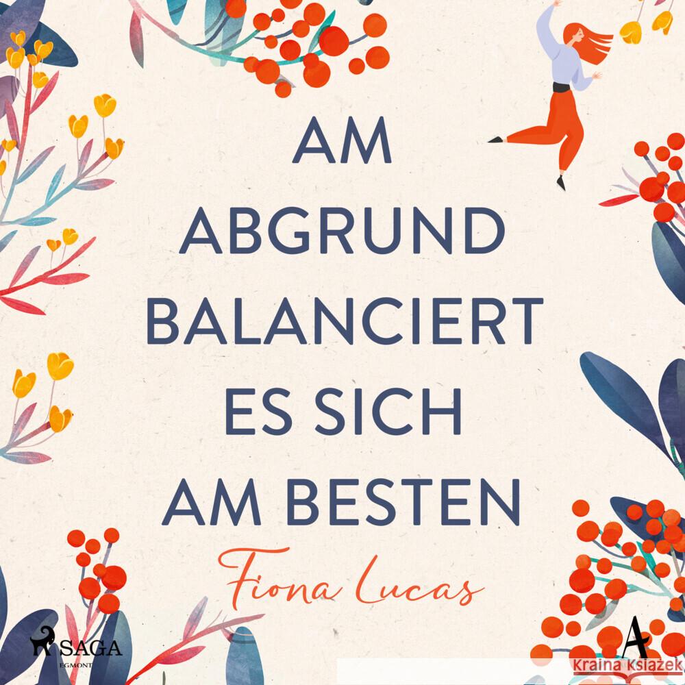 Am Abgrund balanciert es sich am besten, 2 Audio-CD, MP3 Lucas, Fiona 9783869745732 Steinbach sprechende Bücher - książka