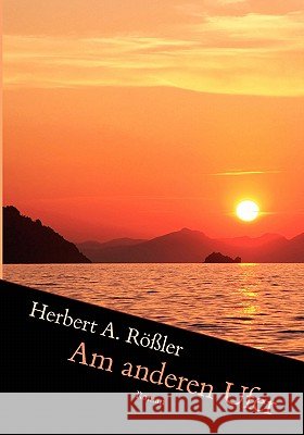 Am anderen Ufer Herbert a Rößler 9783839195093 Books on Demand - książka