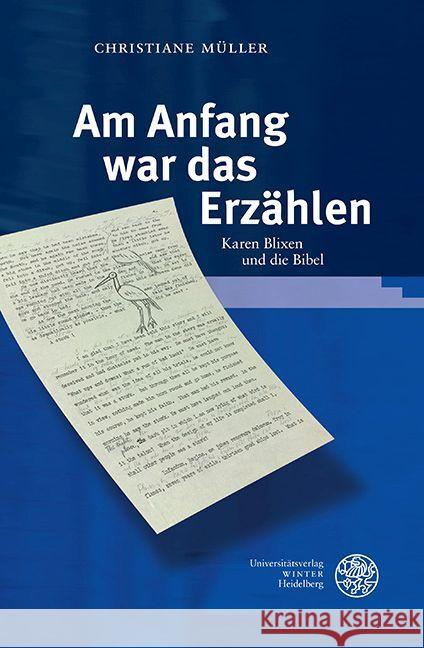 Am Anfang War Das Erzahlen: Karen Blixen Und Die Bibel Muller, Christiane 9783825346331 Universitatsverlag Winter - książka