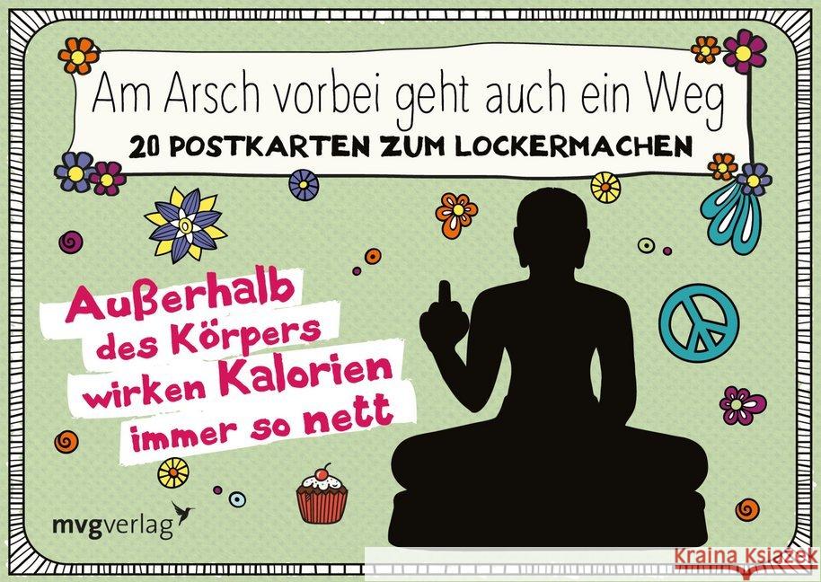 Am Arsch vorbei geht auch ein Weg - 20 Postkarten zum Lockermachen Reinwarth, Alexandra 9783747401354 mvg Verlag - książka