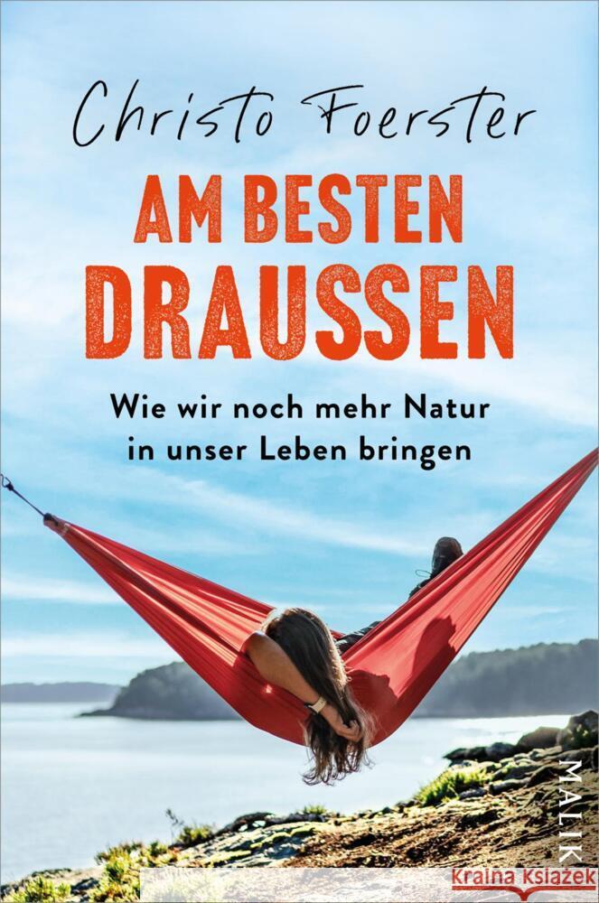 Am besten draußen Foerster, Christo 9783890295848 Malik - książka