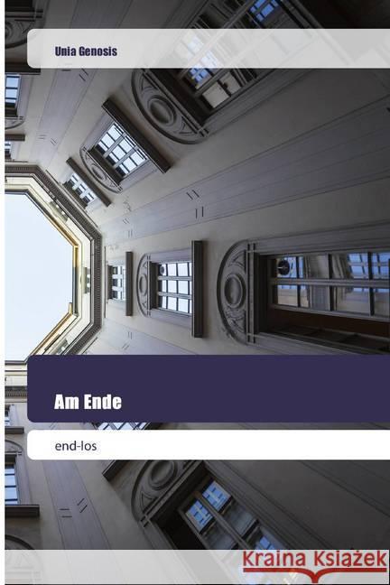 Am Ende : end-los Genosis, Unia 9786200518514 Goldene Rakete - książka