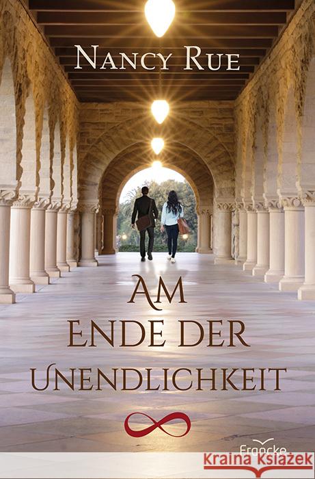 Am Ende der Unendlichkeit Rue, Nancy 9783963623172 Francke-Buch - książka