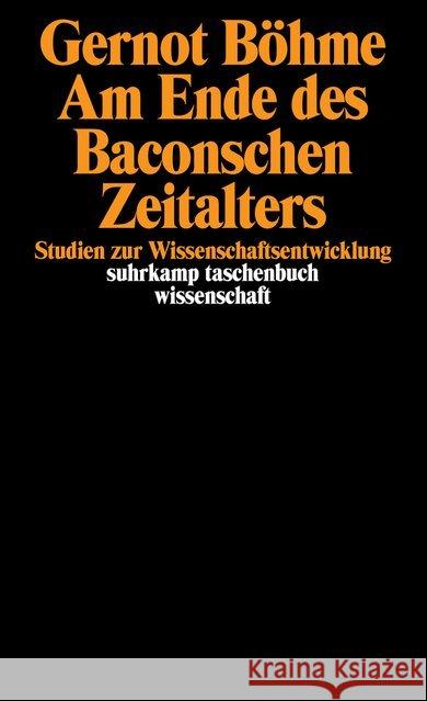 Am Ende des Baconschen Zeitalters Böhme, Gernot 9783518286944 Suhrkamp - książka