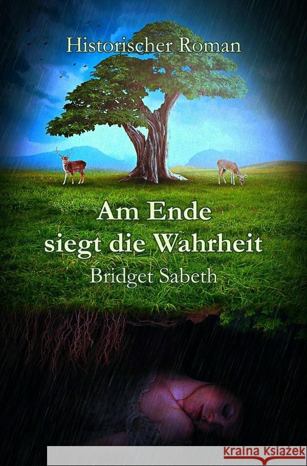 Am Ende siegt die Wahrheit Sabeth, Bridget 9783754148198 epubli - książka