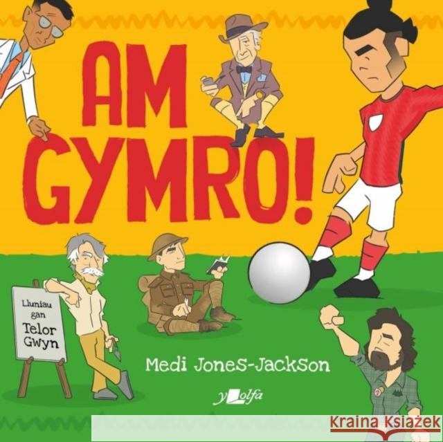 Am Gymro! Medi Jones-Jackson 9781800996953 Y Lolfa - książka