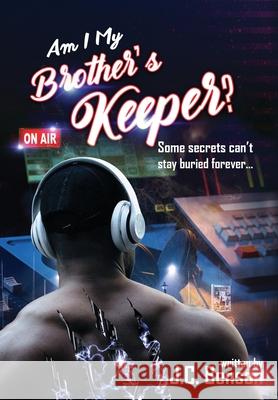 Am I My Brother's Keeper? J C Benson 9781736661345 Jai Publishing House Incorporated - książka