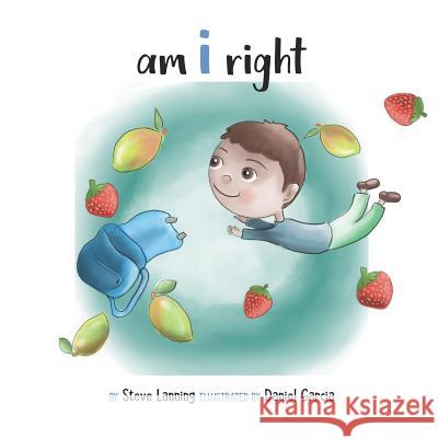 am i right Daniel Garcia Steve Lanning 9781073035762 Independently Published - książka