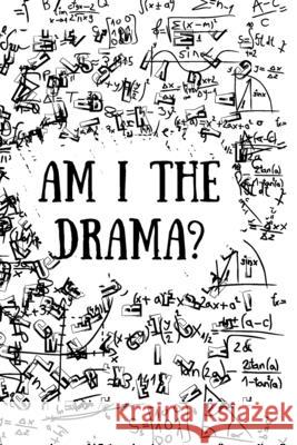 Am I the Drama? Bryanna Young-Evans 9781716058134 Lulu.com - książka