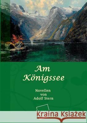 Am Konigssee Stern, Adolf 9783845701417 UNIKUM - książka
