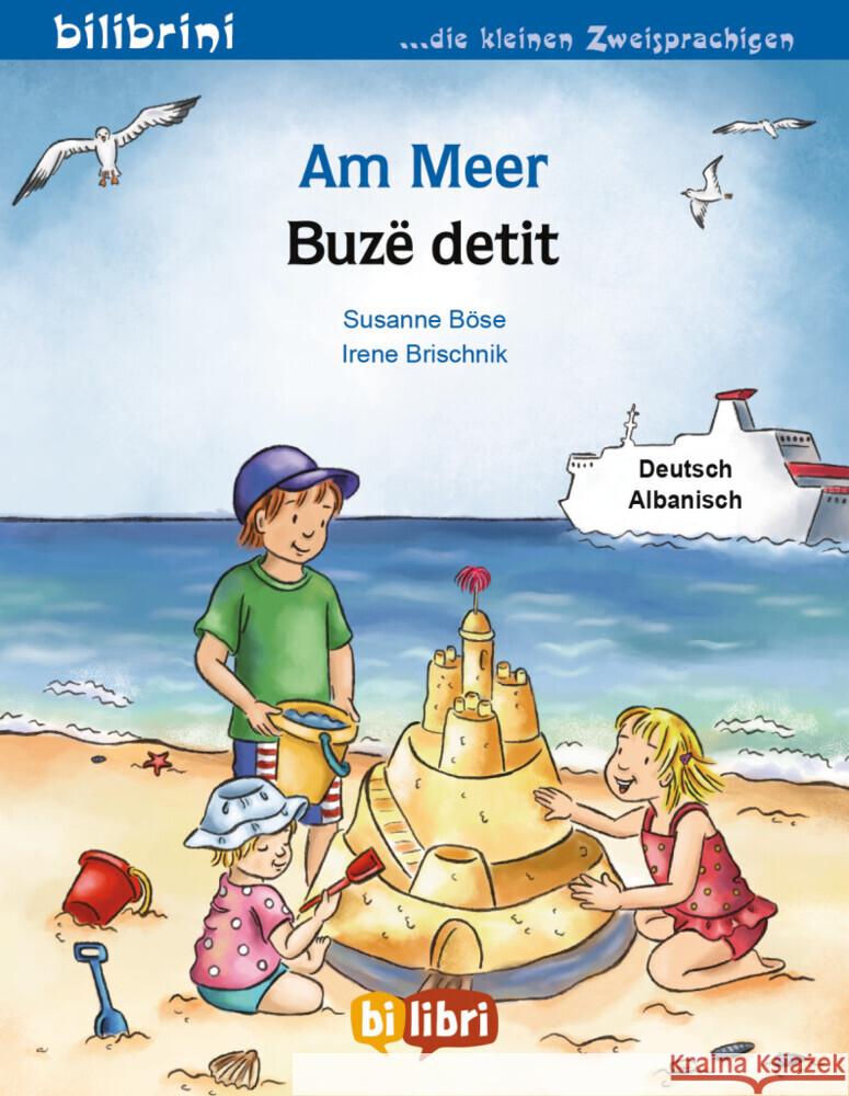 Am Meer (Deutsch-Albanisch) Böse, Susanne, Brischnik, Irene 9783196096217 Hueber - książka