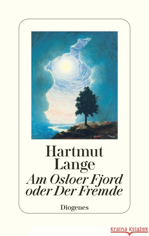 Am Osloer Fjord oder der Fremde Lange, Hartmut 9783257072082 Diogenes - książka