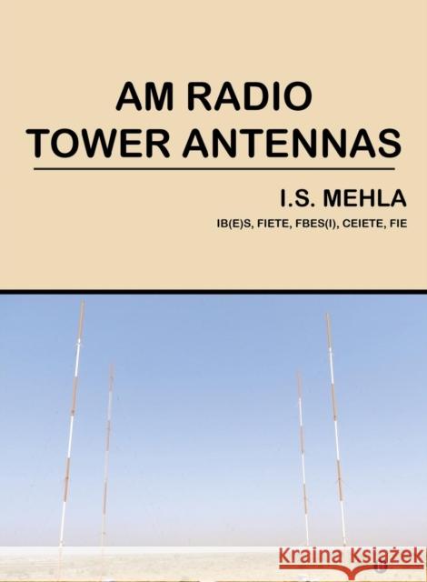 AM Radio Tower Antennas Ishwar Singh Mehla 9781644295175 Notion Press - książka