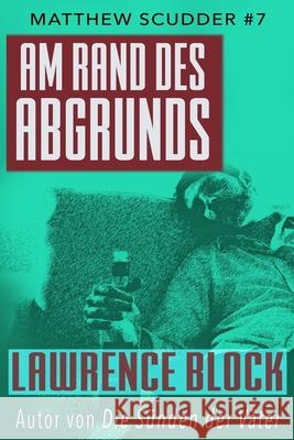Am Rand des Abgrunds Lawrence Block, Stefan Mommertz 9781951939519 LB Productions - książka