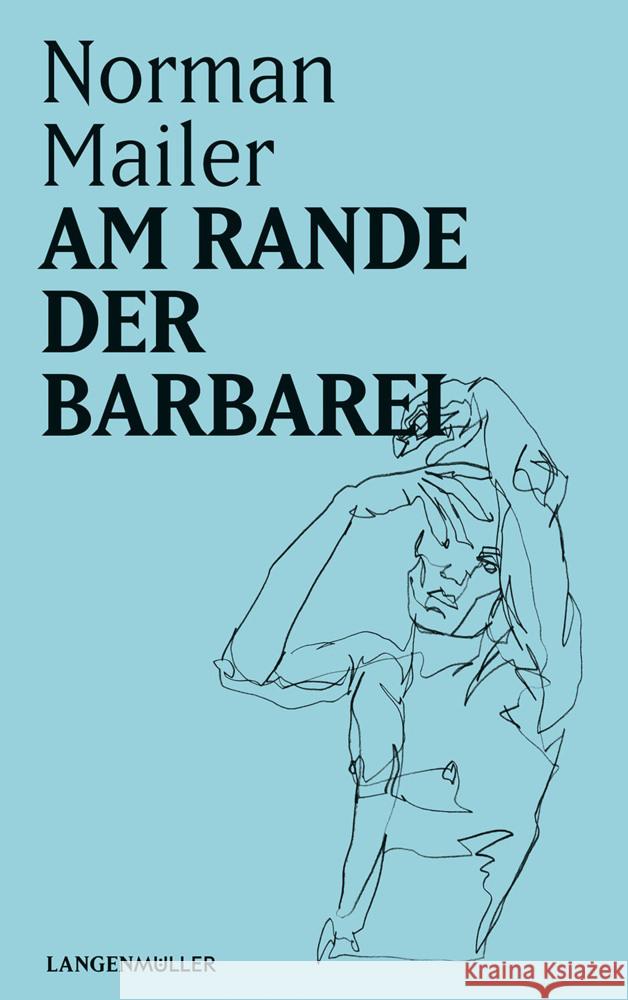 Am Rande der Barbarei Mailer, Norman 9783784436210 Langen/Müller - książka