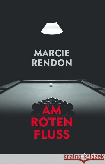 Am roten Fluss Rendon, Marcie 9783867542296 Ariadne - książka