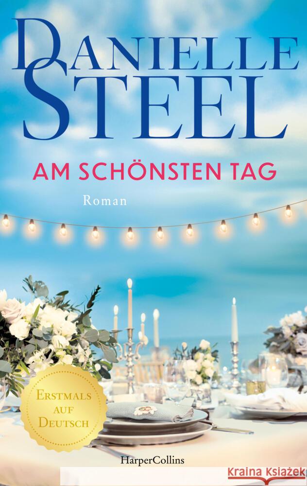 Am schönsten Tag Steel, Danielle 9783365008256 HarperCollins Paperback - książka