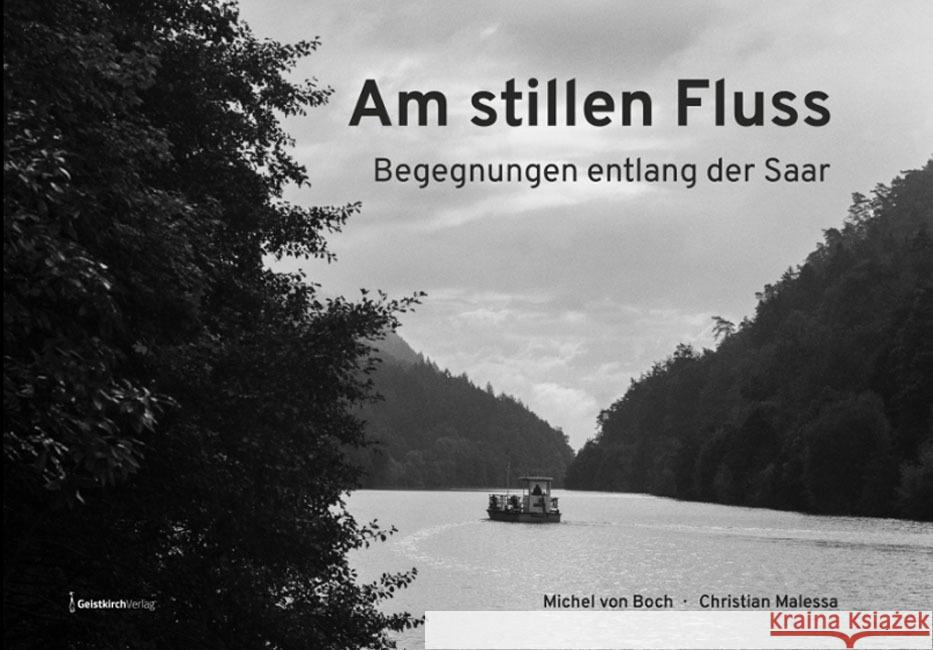 Am stillen Fluss Malessa, Christian 9783949983313 Geistkirch-Verlag - książka
