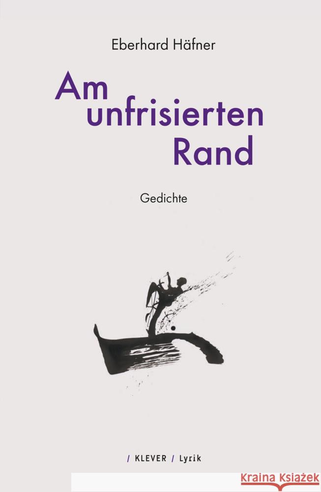 Am unfrisierten Rand Häfner, Eberhard 9783903110915 Klever - książka