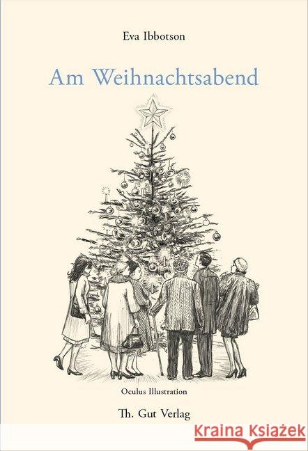 Am Weihnachtsabend Ibbotson, Eva 9783857172342 Th. Gut Verlag - książka