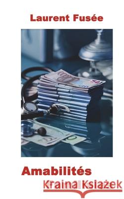 Amabilit?s Familiales Laurent Fus?e 9782322637850 Bod - Books on Demand - książka