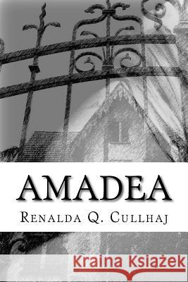 Amadea Renalda Q. Cullhaj 9781499716443 Createspace - książka