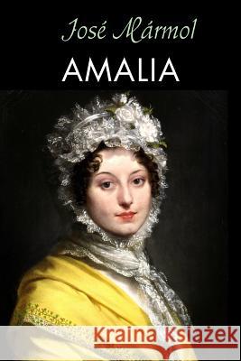 Amalia Jose Marmol 9781519338211 Createspace - książka