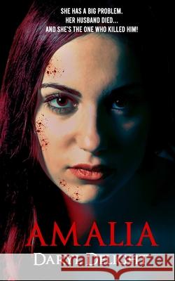 Amalia Delight Daryl Delight 9798717487719 Independently published - książka