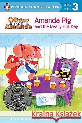 Amanda Pig and the Really Hot Day Jean Va Ann Schweninger 9780142407752 Puffin Books - książka