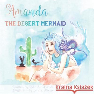 Amanda the Desert Mermaid Luke Conner Amanda Conner 9780692085981 Desert Mermaid - książka