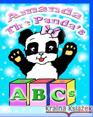 Amanda the Panda's ABCs: Amanda the Panda Donna L. Finch Inna Bolund 9781460907566 Createspace - książka