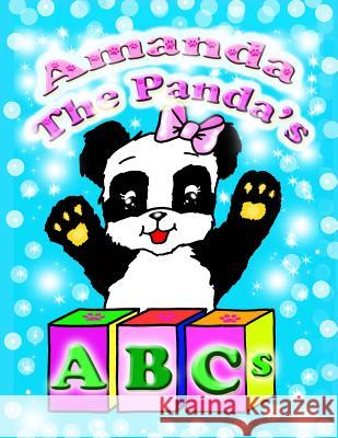 Amanda the Panda's ABCs Large: Amanda the Panda's ABCs Donna L. Finch Inna Bolund 9781469966441 Createspace - książka