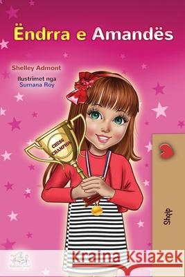 Amanda's Dream (Albanian Children's Book) Shelley Admont Kidkiddos Books 9781525956508 Kidkiddos Books Ltd. - książka