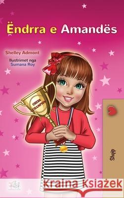 Amanda's Dream (Albanian Children's Book) Shelley Admont Kidkiddos Books 9781525956515 Kidkiddos Books Ltd. - książka