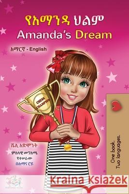 Amanda's Dream (Amharic English Bilingual Book for Children) Shelley Admont Kidkiddos Books 9781525999864 Kidkiddos Books Ltd. - książka