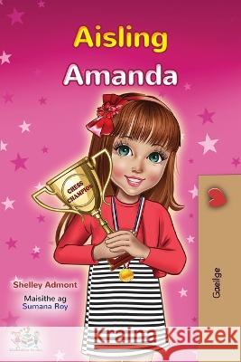 Amanda's Dream (Irish Children's Book) Shelley Admont Kidkiddos Books  9781525971433 Kidkiddos Books Ltd. - książka