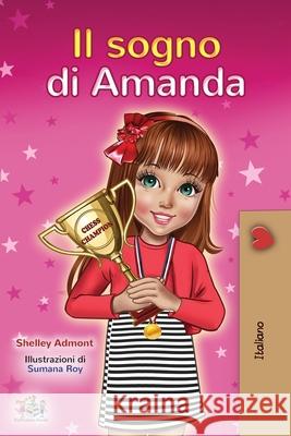 Amanda's Dream (Italian Book for Kids) Shelley Admont Kidkiddos Books 9781525930430 Kidkiddos Books Ltd. - książka