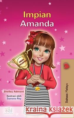 Amanda's Dream (Malay Children's Book) Shelley Admont Kidkiddos Books 9781525946349 Kidkiddos Books Ltd. - książka