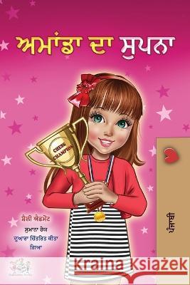 Amanda's Dream (Punjabi Book for Kids - Gurmukhi) Shelley Admont Kidkiddos Books 9781525949098 Kidkiddos Books Ltd. - książka