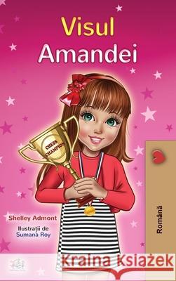 Amanda's Dream (Romanian Children's Book) Shelley Admont Kidkiddos Books 9781525938948 Kidkiddos Books Ltd. - książka