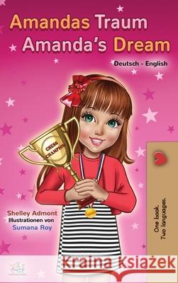 Amandas Traum Amanda's Dream: German English Bilingual Book Shelley Admont Kidkiddos Books 9781525920431 Kidkiddos Books Ltd. - książka