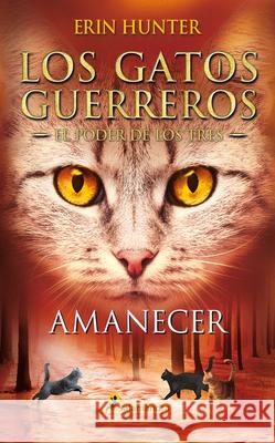 Amanecer / Sunrise Erin Hunter 9788418174056 Salamandra Infantil Y Juvenil - książka