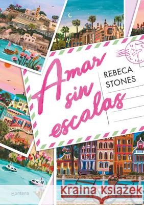 Amar Sin Escalas / Love Without Layovers Rebeca Stones 9788410050266 Montena - książka